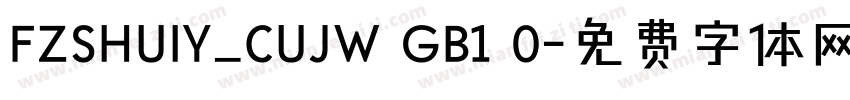 FZSHUIY_CUJW GB1 0字体转换